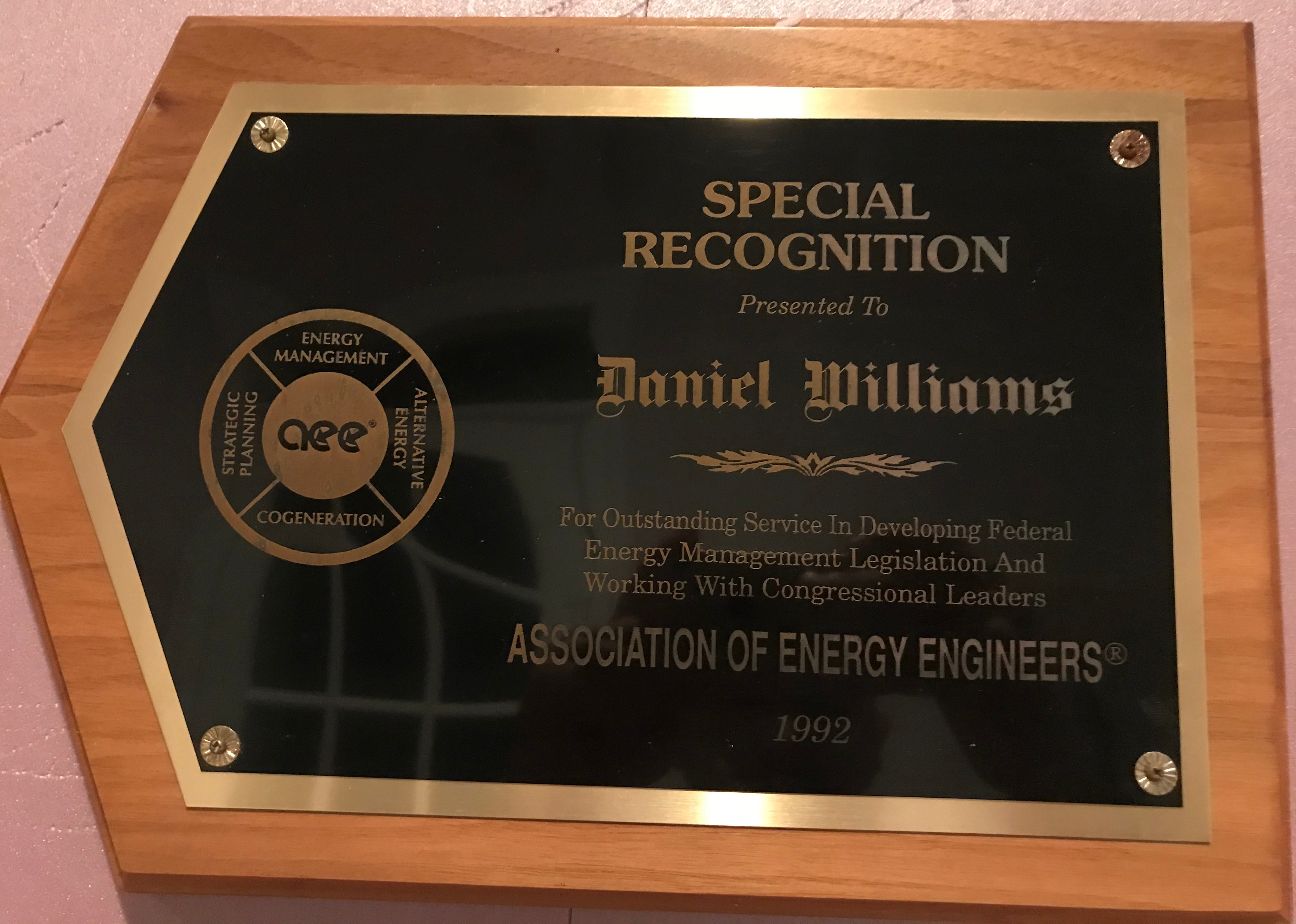Special recognition and an international award from the Association of Energy Engineers in 1992